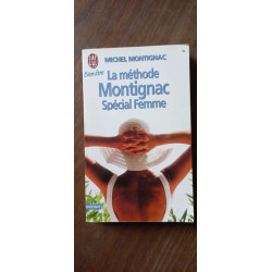 La méthode Montignac Spécial Femme J'ai lu