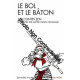 Le Bol Et Le Baton - 120 Contes Zen Racontés Par Maître Taisen...