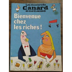 Les Dossiers du Canard enchaîné Nº 124 Bienvenue chez Les riches...