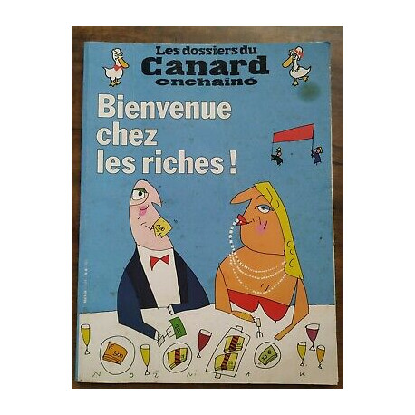 Les Dossiers du Canard enchaîné Nº 124 Bienvenue chez Les riches...