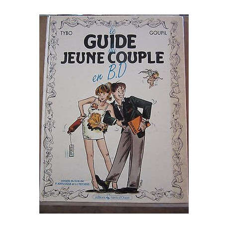 Tybo goupil Le Guide du Jeune Couple en b d