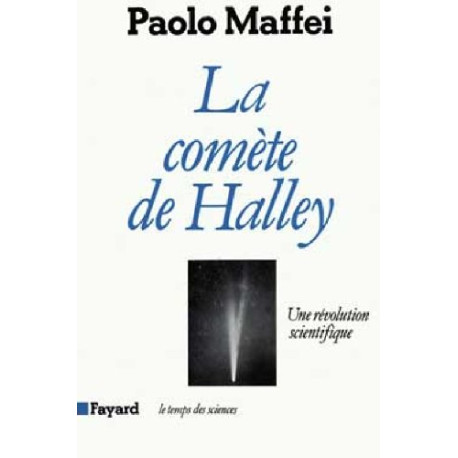 La Comète de Halley : Une révolution scientifique