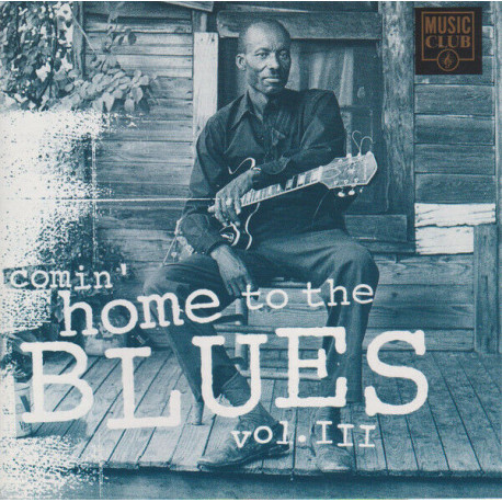 Comin' Home To The Blues III