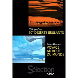 50° Déserts Brûlants / Voyage au bout du monde - Sélection Biblio