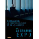 La grande expo : soulages le peintre du noir et de la lumière [FR...