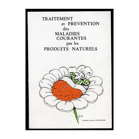 TRAITEMENT et PREVENTION des MALADIES COURANTES par les PRODUITS...