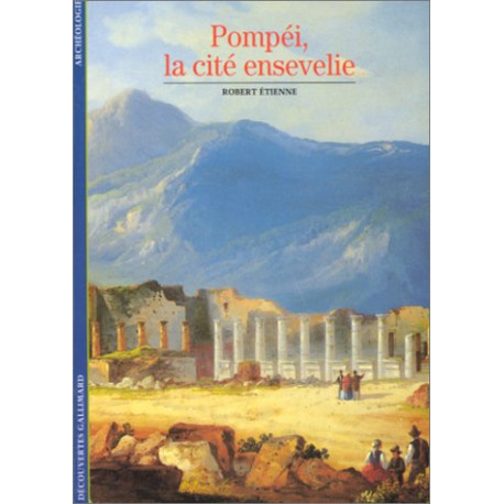 Pompéi la cité ensevelie