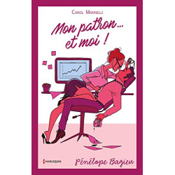 Mon patron... et moi !: Édition collector 40 ans