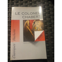 BALZAC LE COLONEL CHABERT Hachette- livre de poche -96