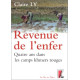 Revenue de l'enfer. Quatre ans dans les camps khmers rouges