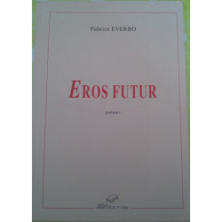 Eros futur