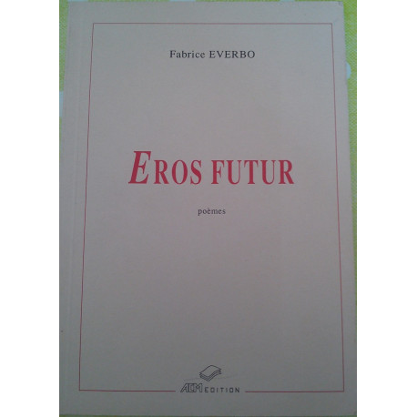 Eros futur