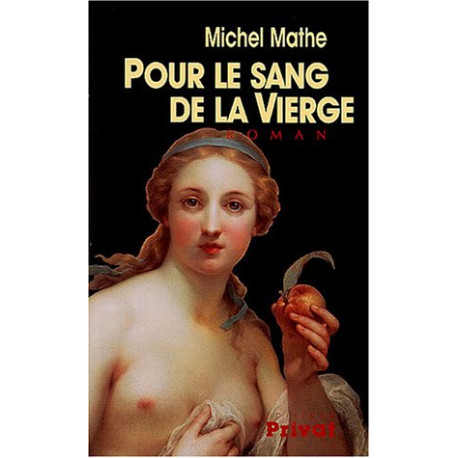 Pour le sang de la Vierge