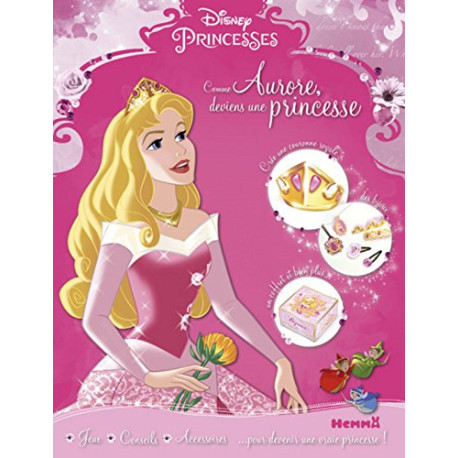 Disney Princesses - Comme Aurore deviens une princesse