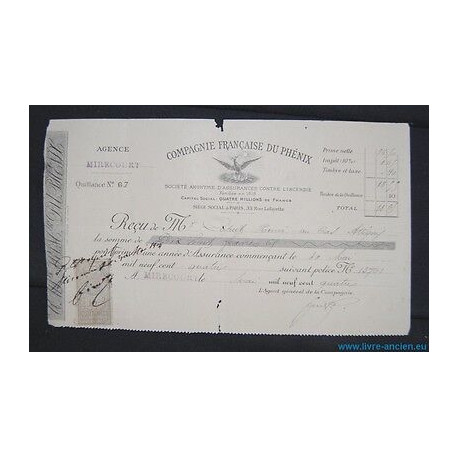 Lettre de Change COMPAGNIE FRANCAISE DU PHENIX Quittance Agence...