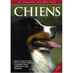 Le grand guide des chiens