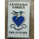 Leonard Cohen The Future Cassette Audio-K7 NEUVE SOUS BLISTER