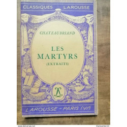 Chateaubriand - Les Martyrs (extraits) / Classiques Larousse