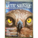 Terre Sauvage Nº 1 Novembre 1986 Terre Sauvage L'appel Des Rapaces...