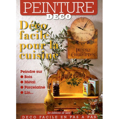 Déco facile pour la cuisine Peindre sur: bois métal porcelaine lin