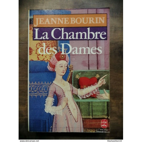 Jeanne Bourin - La Chambre des Dames / Le Livre de Poche