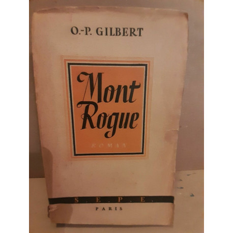 o p Gilbert Mont Rogue s e p e paris