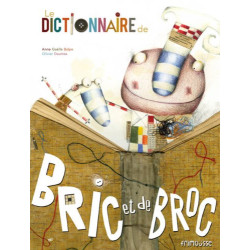 Le Dictionnaire de bric et broc