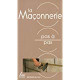 La Maçonnerie - pas à pas