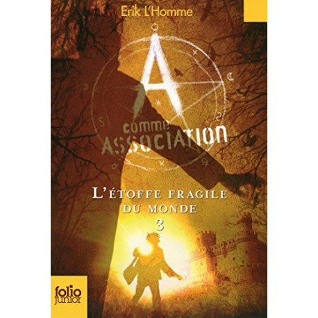 A comme Association 3 : L'étoffe fragile du monde