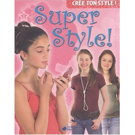 Super Style (Cree Ton Style)