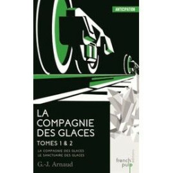 PUBLICITÉ La Compagnie Des Glaces Tomes 1 et 2 - La Compagnie Des...