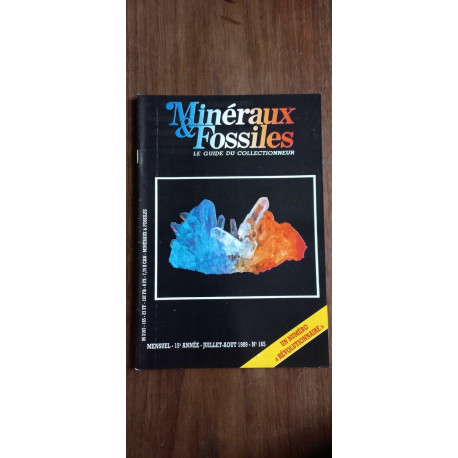 Minéraux Fossiles n 165 Le guide du collectionneur Aout 1989