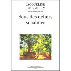 Sous des dehors calmes