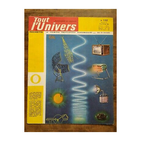 Tout l'Univers Nº 122 hachette 19 au 26 Février 1964