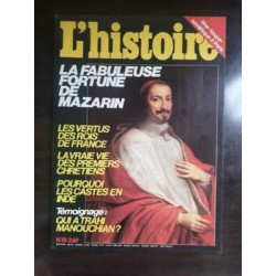 L'histoire Nº 81 La fabuleuse fortunte de mazarin septembre 1985