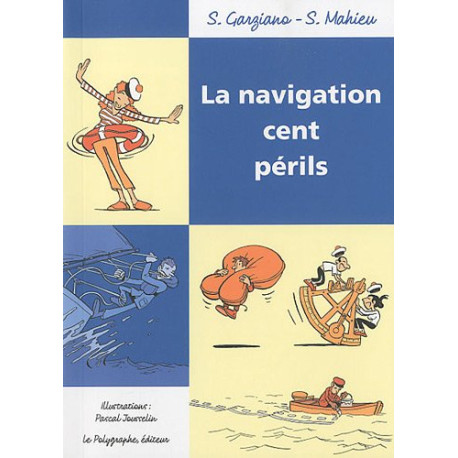 La navigation cent périls