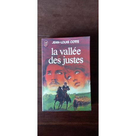 jeanlouis Cotte La vallée des justes J'ai lu