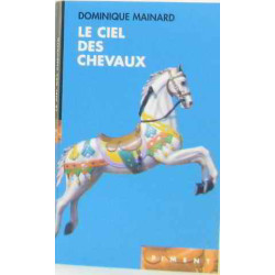 Le ciel des chevaux