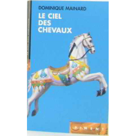 Le ciel des chevaux