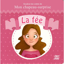 Mon chapeau surprise - La fée