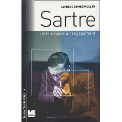 Sartre : De la nausée à l'engagement