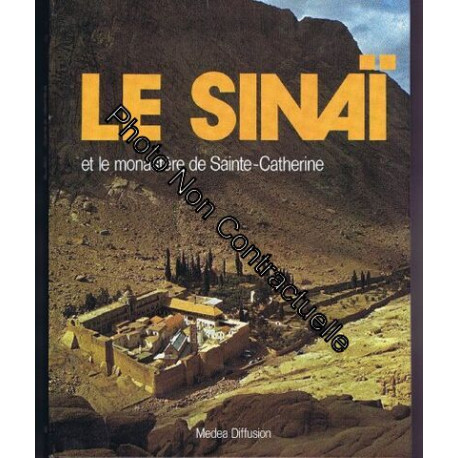 Le Sinaï et le Monastère de Sainte-Catherine