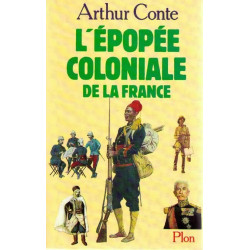 L'épopée coloniale de la France