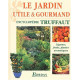 Le jardin utile et gourmand