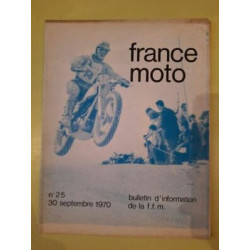 France Moto Bulletin D'information de La f f m Nº 25 Septembre 1970