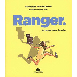 Ranger : je range donc je suis