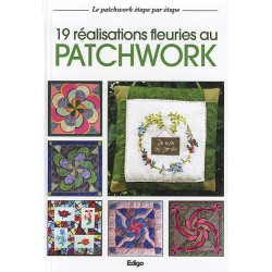 19 Réalisations fleuries au patchwork