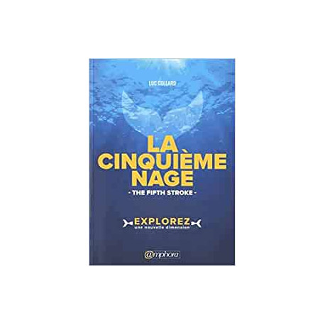 La cinquième Nage - The fifth Stroke