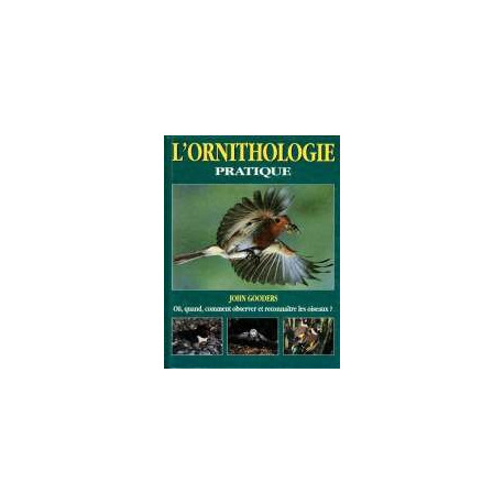 L'ornithologie pratique