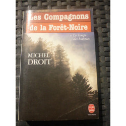 Les compagnons de la Forêt Noire le livre de poche